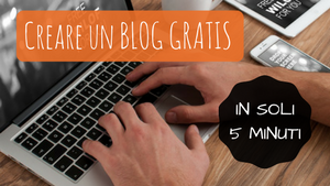 aprire un blog gratis, come si crea un blog gratis